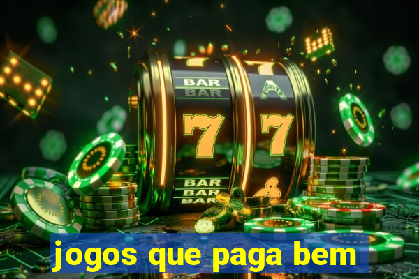 jogos que paga bem